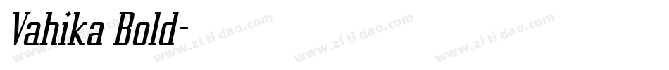 Vahika Bold字体转换